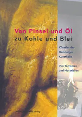 Sello / Müller / Görgen |  Von Pinsel und Öl zu Kohle und Blei | Buch |  Sack Fachmedien