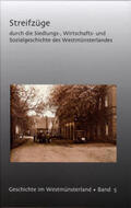 Kremer / Höting / Sodmann |  Streifzüge durch die Siedlungs-, Wirtschafts- und Sozialgeschichte des Westmünsterlandes | Buch |  Sack Fachmedien