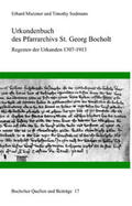 Mietzner / Sodmann |  Urkundenbuch des Pfarrarchivs St. Georg Bocholt | Buch |  Sack Fachmedien