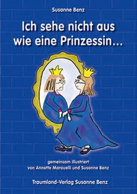 Benz |  Ich sehe nicht aus wie eine Prinzessin.... | Buch |  Sack Fachmedien