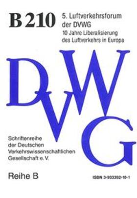 10 Jahre Liberalisierung des Luftverkehrs in Europa - Eine Bestandsaufnahme | Buch | 978-3-933392-10-7 | sack.de