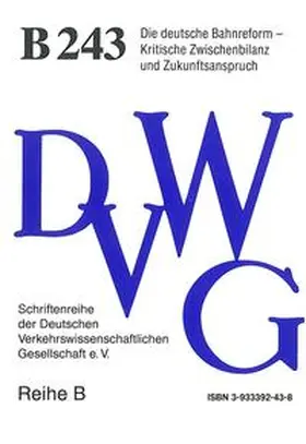  Die deutsche Bahnreform - Kritische Zwischenbilanz und Zukunftsanspruch | Buch |  Sack Fachmedien