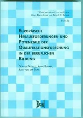 Pätzold / Busian / Burg |  Europäische Herausforderungen und Potenziale der Qualifikationsforschung in der beruflichen Bildung | Buch |  Sack Fachmedien