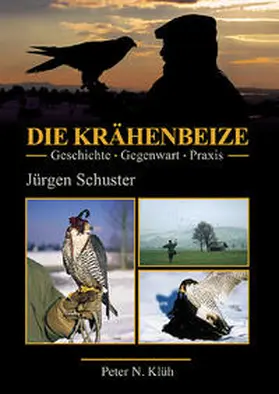 Schuster |  Die Krähenbeize | Buch |  Sack Fachmedien
