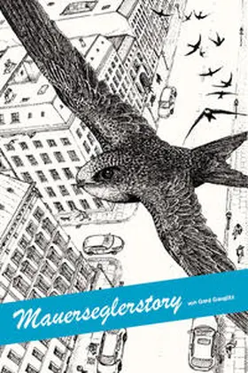 Gauglitz |  Mauerseglerstory | Buch |  Sack Fachmedien