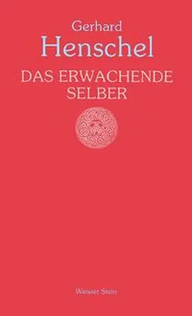 Henschel |  Das erwachende Selber | Buch |  Sack Fachmedien