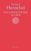 Henschel |  Das erwachende Selber | Buch |  Sack Fachmedien