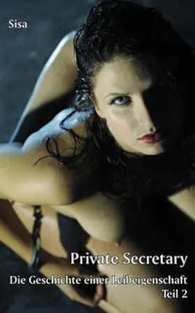 Sisa |  Private Secretary - Teil 2 | Buch |  Sack Fachmedien