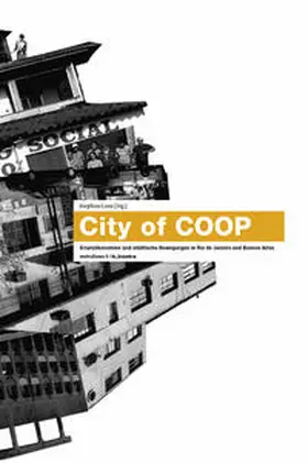 Lopez de Souza / Lanz / Berenstein Jacques |  City of COOP | Buch |  Sack Fachmedien