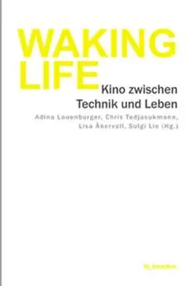 Lauenburger / Tedjasukmana / vall |  Waking Life | Buch |  Sack Fachmedien
