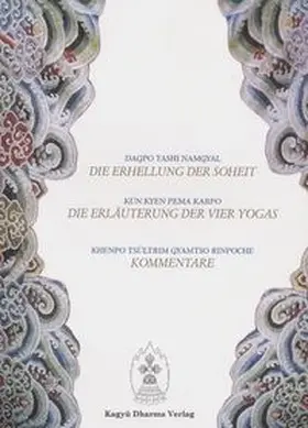  Die Erhellung der Soheit, Die Erläuterung der Vier Yogas, Kommentare | Buch |  Sack Fachmedien
