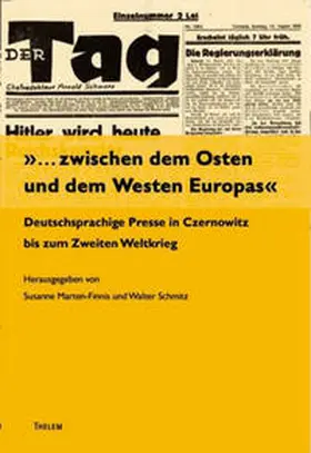 Marten-Finnis / Schmitz |  "… zwischen dem Osten und dem Westen Europas" | Buch |  Sack Fachmedien