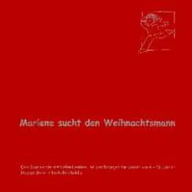 Meier / Reichel-Lo |  Marlene sucht den Weihnachtsmann | Buch |  Sack Fachmedien