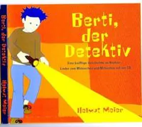 Helmut |  Berti, der Detektiv | Sonstiges |  Sack Fachmedien