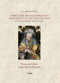 Albrecht / Rosenfeld / Saumweber |  Corpus der mittelalterlichen Holzskulptur und Tafelmalerei in Schleswig-Holstein. 1 | Buch |  Sack Fachmedien