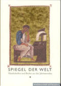 Bircher / Macheret van Dale / Koch |  Spiegel der Welt. Handschriften und Bücher aus drei Jahrtausenden | Buch |  Sack Fachmedien