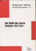 Hirsch / Müller |  Emanuel Hirsch - Gesammelte Werke / Der Wille des Herrn | Buch |  Sack Fachmedien