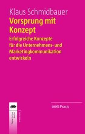 Schmidbauer | Vorsprung mit Konzept | Buch | 978-3-933689-08-5 | sack.de