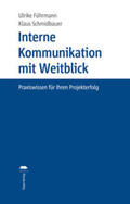 Führmann / Schmidbauer |  Interne Kommunikation mit Weitblick | Buch |  Sack Fachmedien