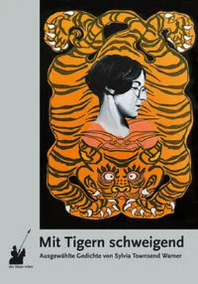 Townsend Warner |  Mit Tigern schweigend | Buch |  Sack Fachmedien