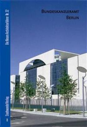 Borgelt / Jost |  Federal Chancellery Berlin | Buch |  Sack Fachmedien