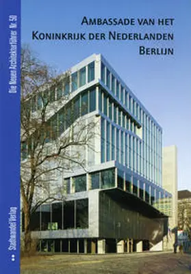 Schimmelpenninck / von Fournier |  Niederländische Botschaft Berlin | Buch |  Sack Fachmedien