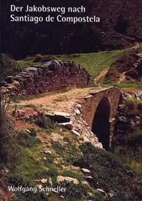 Schneller |  Der Jakobsweg nach Santiago de Compostela | Buch |  Sack Fachmedien