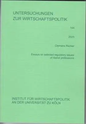 Recker |  Essays on selected regulatory issues of liberal professions | Buch |  Sack Fachmedien