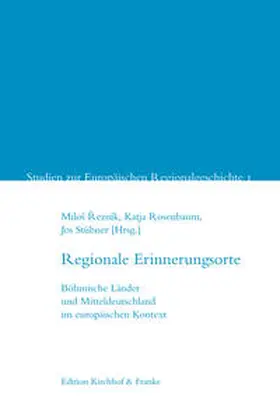 Reznik / Rosenbaum / Stübner |  Regionale Erinnerungsorte | Buch |  Sack Fachmedien