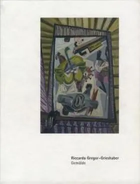 Städtisches Kunstmuseum Spendhaus Reutlingen / Gottschlich / Christadler |  Bestandskatalog des Städtischen Kunstmuseums Spendhaus Reutlingen / Riccarda Gregor-Grieshaber | Buch |  Sack Fachmedien