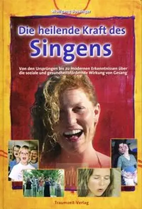 Bossinger |  Die heilende Kraft des Singens | Buch |  Sack Fachmedien
