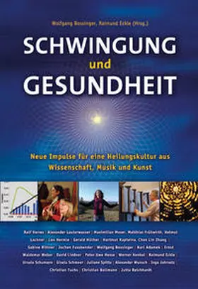 Bossinger / Eckle / Lindner |  Schwingung und Gesundheit | Buch |  Sack Fachmedien