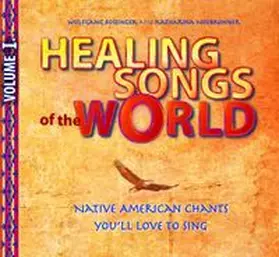 Bossinger |  Healing Songs of the World | Sonstiges |  Sack Fachmedien