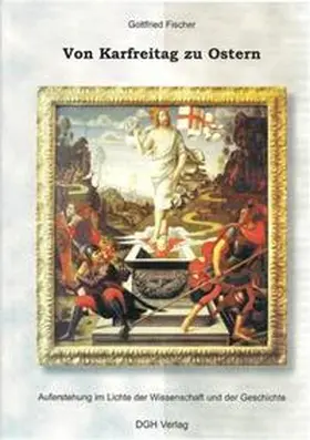 Fischer | Von Karfreitag zu Ostern | Buch | 978-3-933833-04-4 | www.sack.de
