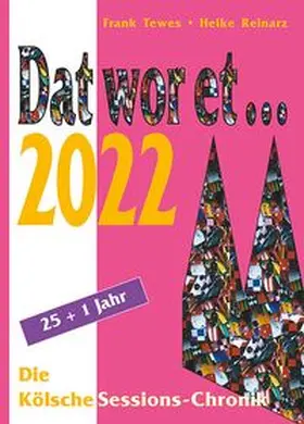 Tewes / Reinarz |  Dat wor et... 2022 | Buch |  Sack Fachmedien
