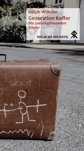 Wilhelm | Generation Koffer | Buch | 978-3-933847-04-1 | www.sack.de