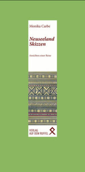 Carbe | Neuseeland-Skizzen | Buch | 978-3-933847-18-8 | sack.de