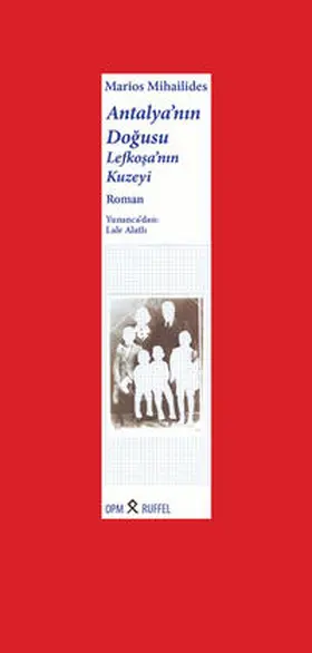 Michaelides |  Antalya'nin Dogusu, Lefkosa'nin Kuzeyi | Buch |  Sack Fachmedien
