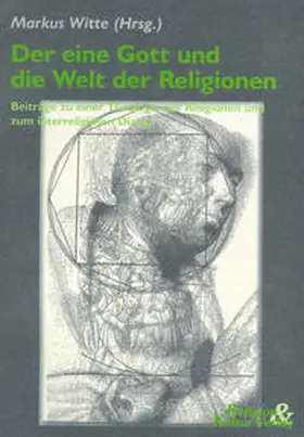 Witte |  Der eine Gott und die Welt der Religionen | Buch |  Sack Fachmedien