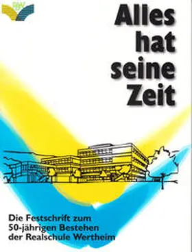 Fauth / Realschule Wertheim |  Alles hat seine Zeit | Buch |  Sack Fachmedien