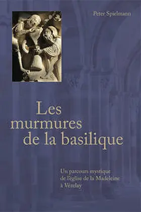 Spielmann |  Les murmures de la basilique | Buch |  Sack Fachmedien