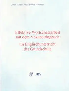 Meier / Hammer |  Effektive Wortschatzarbeit mit dem Vokabelringbuch im Englischunterricht der Grundschule | Buch |  Sack Fachmedien