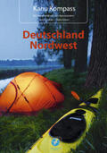 Schneider / Schorr |  Kanu Kompass Deutschland Nordwest | Buch |  Sack Fachmedien