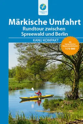 Hennemann |  Kanu Kompakt Märkische Umfahrt | Buch |  Sack Fachmedien