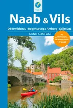 Zaunhuber |  Kanu Kompakt Naab & Vils | Buch |  Sack Fachmedien