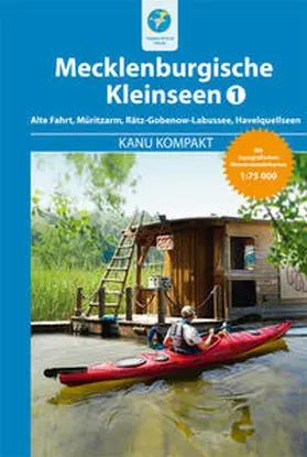 Kettler / Hillmann |  Kanu Kompakt Mecklenburgische Kleinseen 1 | Buch |  Sack Fachmedien