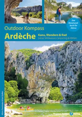 Zaunhuber / Spilker |  Outdoor Kompass Ardèche | Buch |  Sack Fachmedien