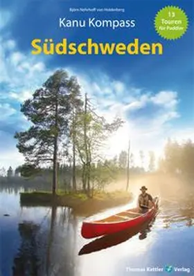 Nehrhoff von Holderberg |  Kanu Kompass Südschweden | Buch |  Sack Fachmedien