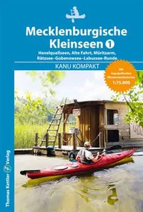 Kettler / Hillmann |  Kanu Kompakt Mecklenburgische Kleinseen 1 | Buch |  Sack Fachmedien