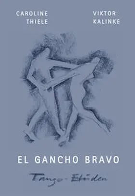 Kalinke |  El Gancho bravo | Buch |  Sack Fachmedien